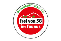 5G-Stopp im Taunus, bis eine realistische, unabhängige Technikfolgenabschätzung erfolgt ist!
