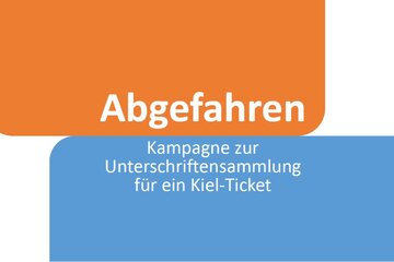 Image of the petition Abgefahren - Bezahlbare Mobilität für ALLE: Kiel-Ticket einführen