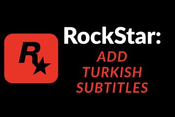 Image of the petition Add Turkish Subtitles To Grand Theft Auto 6