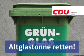 Zdjęcie petycji:Altglastonne retten – Dreckecken vermeiden