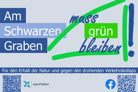 Bilde av begjæringen:"Am Schwarzen Graben" muss grün bleiben! Petition zum Erhalt der Erholungs- und Freiraumfläche.