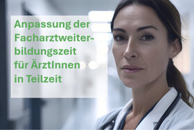 Bild der Petition: Anpassung der Facharztweiterbildungszeit für Ärztinnen und Ärzte