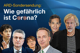 Малюнок петиції:ARD-Sondersendung "Wie gefährlich ist Corona?"