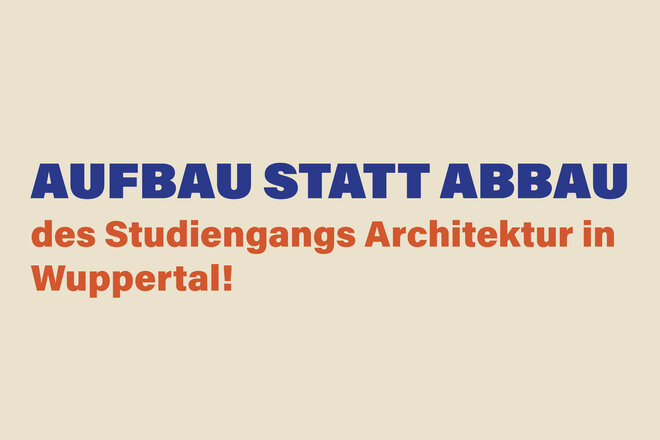 Image of the petition Aufbau statt Abbau –Für den Erhalt des ​Studiengangs Architektur an der B​UW