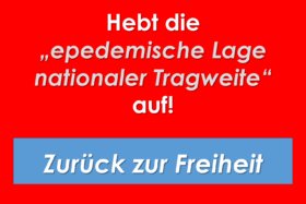 Bild der Petition: Aufhebung der "epidemischen Lage von nationaler Tragweite" gemäß § 5 IfSG mit allen Maßnahmen!!