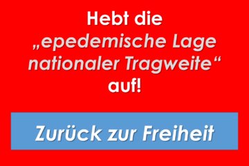 Bild der Petition Aufhebung der "epidemischen Lage von nationaler Tragweite" gemäß § 5 IfSG mit allen Maßnahmen!!