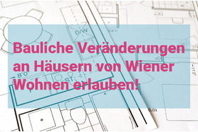 Bild der Petition: Bauliche Veränderungen an Häusern von Wiener Wohnen erlauben!