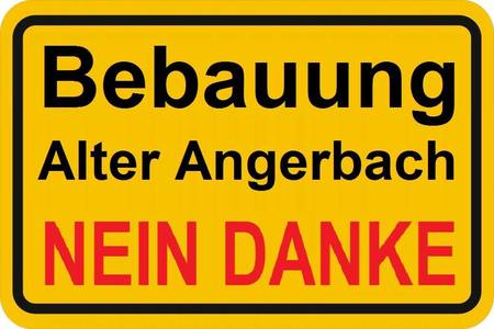 Малюнок петиції:Bebauung Alter Angerbach NEIN DANKE!