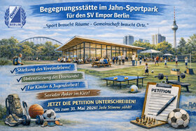 Bild der Petition: Begegnungsstätte für den SV Empor Berlin "Sport braucht Räume – Gemeinschaft braucht Orte"