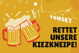 Малюнок петиції:Berliner Kiezkneipe #Tomsky muss bleiben!