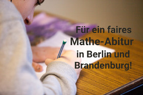 Снимка на петицията:Beschwerde! Mathe-Abitur GK/LK 2019 in Berlin/Brandenburg