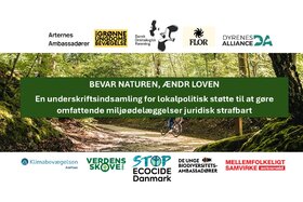Petitsiooni pilt: Bevar Naturen, Ændr Loven