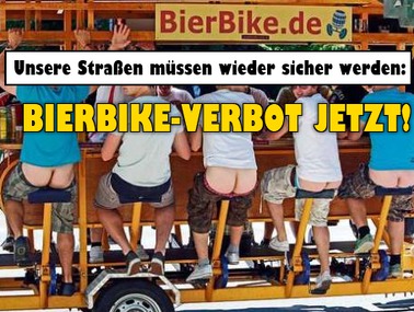 Foto van de petitie:Bierbikes verbieten!