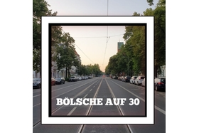 Kuva vetoomuksesta:Bölschestraße zur Tempo 30 Zone erklären. Komplett Tempo 30 auch für Straßenbahnen.