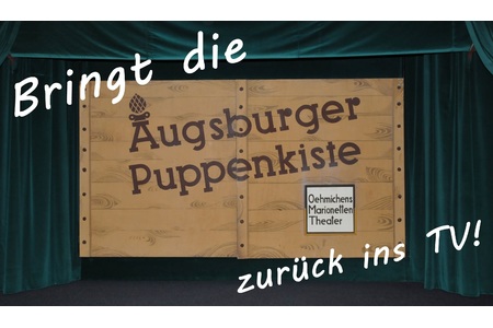 Photo de la pétition :Bringt die Augsburger Puppenkiste zurück ins TV!