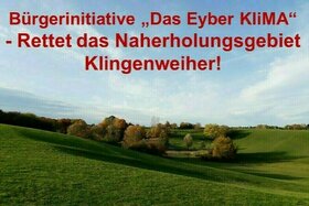 Bild der Petition: Bürgerinitative "Das Eyber KliMA" – Rettet das Naherholungsgebiet Klingenweiher!
