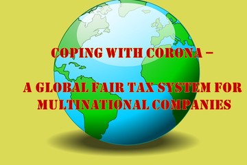 Image of the petition Coping with Corona - implementing a global fair tax system for multinational companies