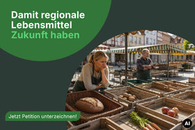 Bild der Petition: Damit regionale Lebensmittel Zukunft haben