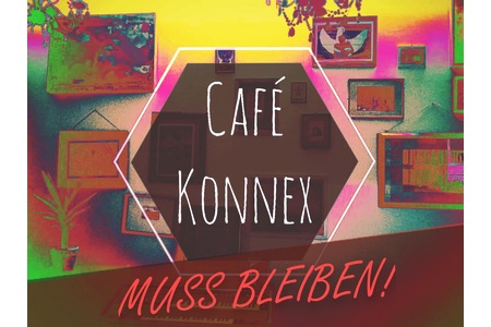 Bild der Petition: Das Café Konnex muss bleiben!