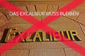 Foto van de petitie:Das Excalibur darf nicht schliessen