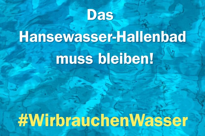 Image of the petition Das Hansewasser-Hallenbad muss bleiben