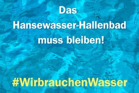 Bild der Petition: Das Hansewasser-Hallenbad muss bleiben