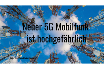 Bild der Petition Das neue Mobilfunknetz 5G ist lebensgefärhrlich ! Wehrt euch ! Es geht auch ohne !
