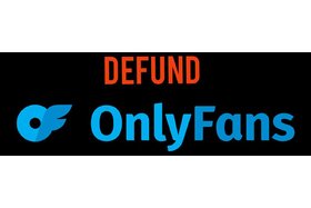 Image of the petition: Defund Onlyfans 24
