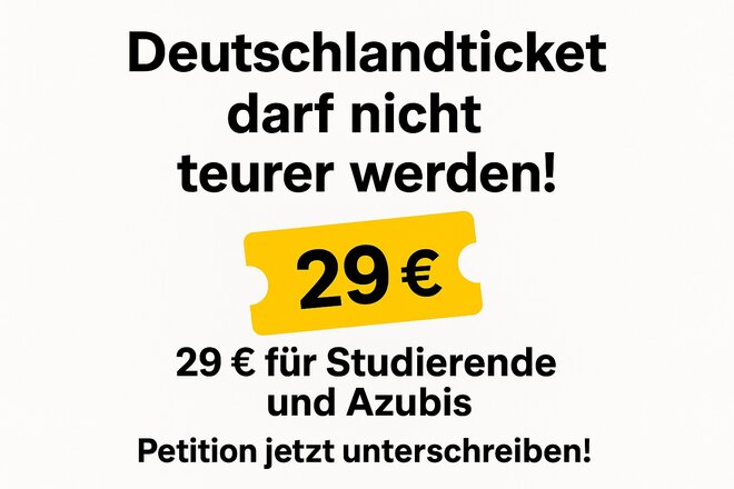Image of the petition Deutschlandticket bezahlbar halten – Preissteigerung für Studierende und Azubis stoppen!