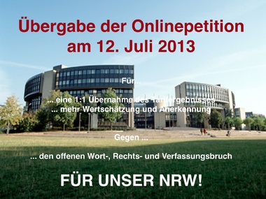 Obrázok petície:Der Landtag NRW hat sich für eine 1:1 Übernahme des Tarifergebnisses auszusprechen!