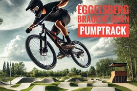 Picture of the petition:Eggelsberg braucht einen Pumptrack
