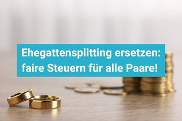 Image de la pétition Ehegattensplitting ersetzen: faire Steuern für alle Paare!