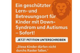 Bild der Petition: Ein geschützter Lern- und Betreuungsort für Kinder mit Down-Syndrom und Autismus - Sofort!“