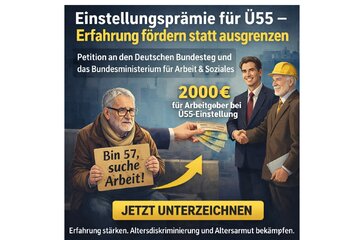 Imagen de la petición Einstellungsprämie für Ü55 – Erfahrung fördern statt ausgrenzen