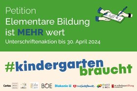 Picture of the petition:Elementare Bildung ist MEHR wert #kindergartenbraucht