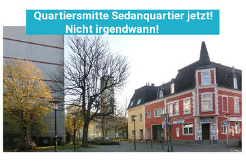 Bild der Petition Quartiersmitte Sedanquartier in der südlichen Innenstadt - Keine Verschiebung im Haushalt!