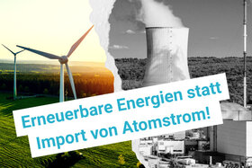 Bild der Petition: Erneuerbare Energien statt Import von Atomstrom von Deutschlands Nachbarn