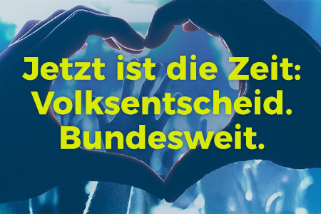 Bild på petitionen:Jetzt ist die Zeit: Volksentscheid. Bundesweit.