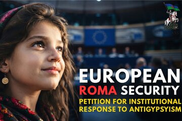 Image of the petition European Roma Security Petition for Institutional Response to Antigypsyism