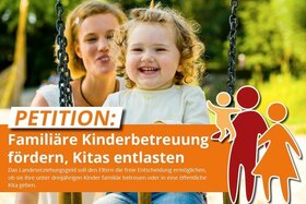 Slika peticije:Familiäre Kinderbetreuung und Erziehung mit Erziehungsgehalt fördern und Kitas entlasten.