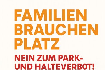 Imagem da petição Familien brauchen Platz und Sicherheit statt Parkverboten