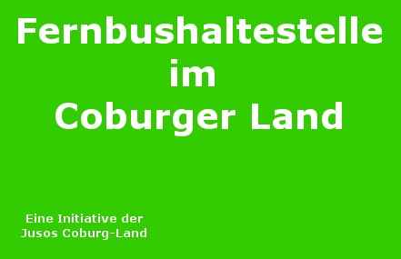 Foto van de petitie:Fernbushaltestelle im Coburger Land