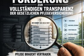 Bild der Petition: Forderung zur vollständigen Transparenz der gesetzlichen Pflegeversicherung