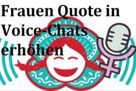 Bild der Petition: Frauen Quote in Voice-Chats erhöhen