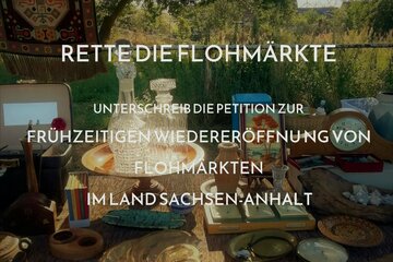 Bild der Petition Frühzeitige Wiedereröffnung von Flohmärkten im Land Sachsen-Anhalt