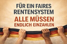 Bild der Petition: Für ein faires Rentensystem – ALLE müssen endlich in die gesetzliche Rentenversicherung einzahlen