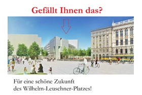 Kép a petícióról:Für einen schönen Leuschner-Platz und gegen hässliche Neubauten in unserer Stadt!