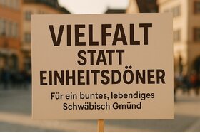 Kuva vetoomuksesta: Für mehr kulinarische Vielfalt in Schwäbisch Gmünd – keine weiteren Dönerläden in der Innenstadt
