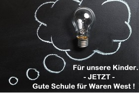 Малюнок петиції:Für unsere Kinder – JETZT – Gute Schulen in Waren West!