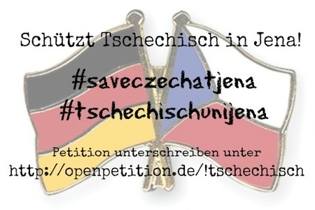 Poza petiției:Gegen die Abschaffung des Tschechisch-Unterrichts an der Friedrich-Schiller-Universität Jena!